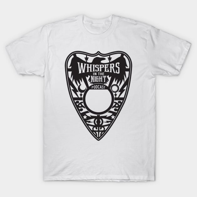 Whispers in the Night Logo (Black) T-Shirt by Whispers in the Night Podcast